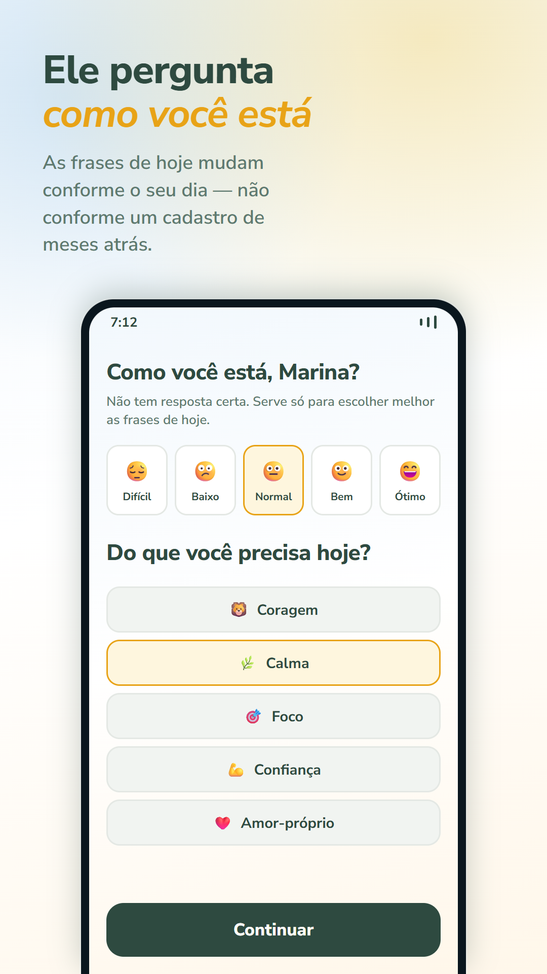 Tela do Desperte para escolher como você está e do que precisa hoje